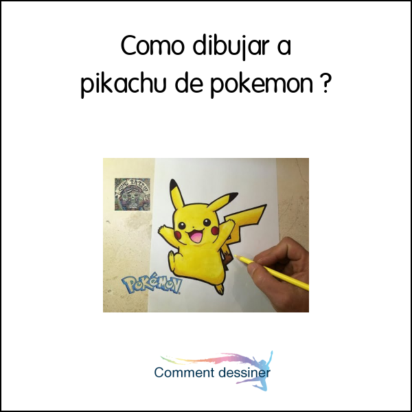 Cómo dibujar a pikachu de pokémon